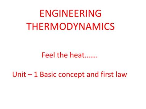 ENGINEERING THERMODYNAMICS-UNIT 1 | PPT