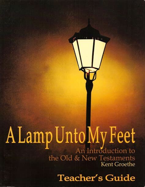 A Lamp Unto My Feet: An Introduction to the Old & New Testament C-6010 ...