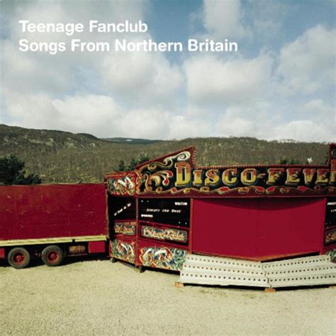 Teenage Fanclub – Songs From Northern Britain | Golden Vault #7 | News