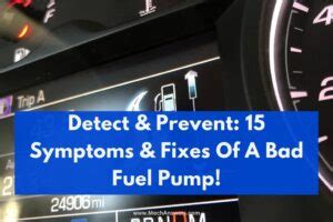 Symptoms Of Bad Fuel Pump: (15 Signs, Diagnosis & Solutions)