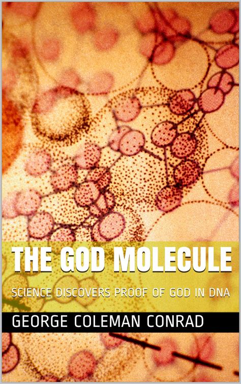 Buy THE GOD MOLECULE: SCIENCE DISCOVERS PROOF OF GOD IN Online at ...