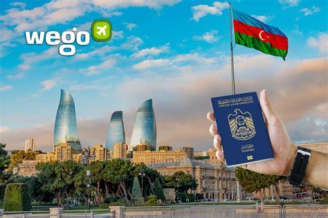 Azerbaijan Visa for UAE Residents: Visa on Arrival, e-Visa, Cost ...