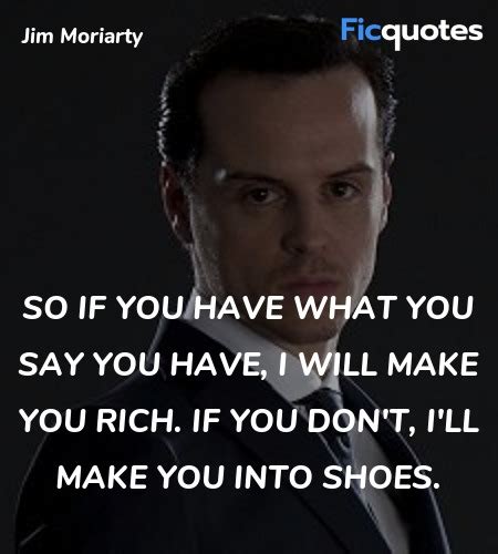 Jim Moriarty Quotes - Sherlock