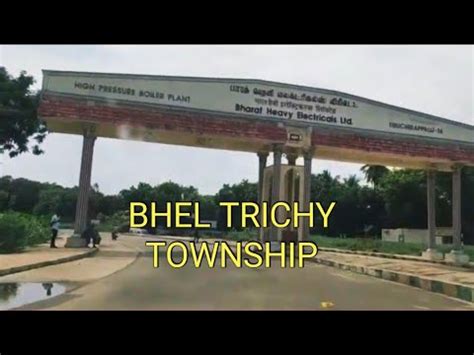 BHEL TOWNSHIP | TRICHY TAMILNADU | Part I #BHELTRICHY #BHELTOWNSHIP # ...