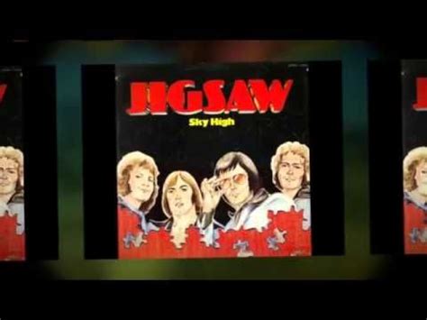 JIGSAW- "SKY HIGH" (W/LYRICS) | Greatest songs, Good music, Songs