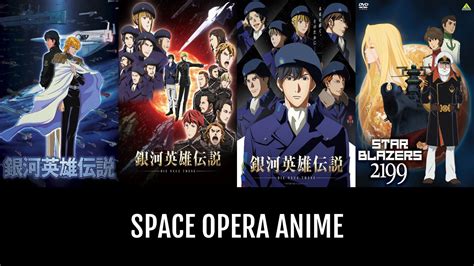 Space Opera Anime | Anime-Planet