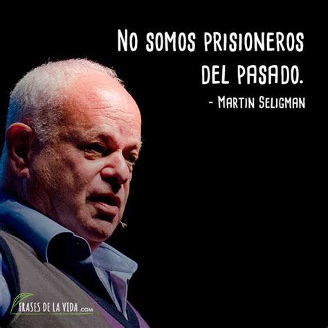 60 Frases de Martin Seligman | De depresión al optimismo [Con Imágenes]