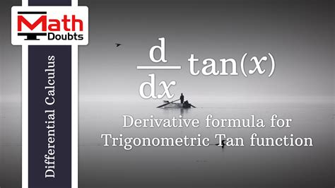 Derivative of tanx formula