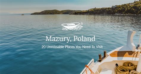 20 Unmissable Places You Should Visit In Mazury, Poland