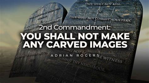 2nd Commandment: You Shall Not Make… | Love Worth Finding Ministries