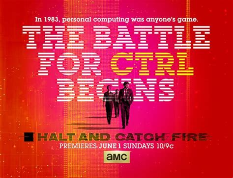 HALT AND CATCH FIRE Poster Key Art | Seat42F