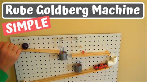 Rube Goldberg Simple Machine Examples