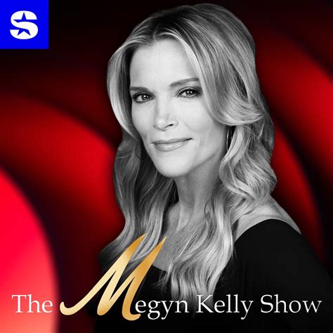 The Megyn Kelly Show | Listen on Podurama podcasts