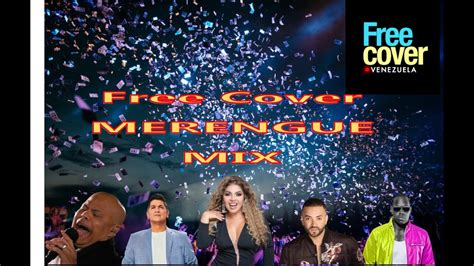 free cover merengue mix - YouTube