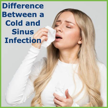 Difference Between a Cold and Sinus Infection - Houston Advanced Sinus