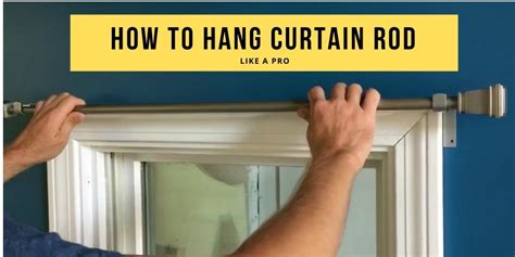 2 Easy Step To Hang Curtain Rod On Drywall Like A Pro Signaturethings