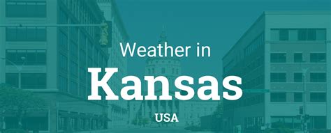 Weather in Kansas, United States