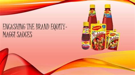 Tanvi taneja brand management maggi sauces | PPT