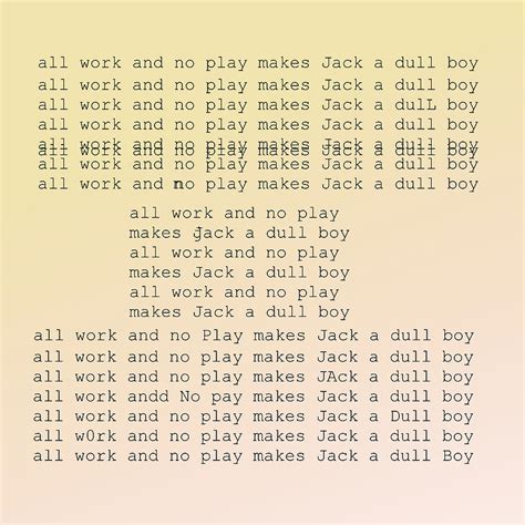 All Work No Play Makes Jack A Dull Boy Meaning - Plajă