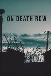 On Death Row | Rotten Tomatoes