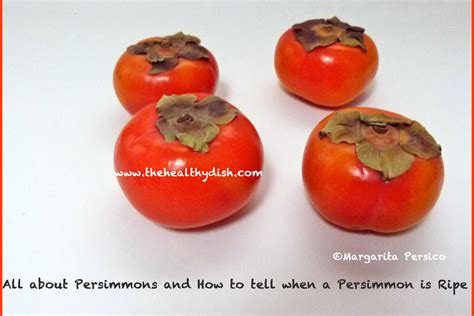 All about Persimmons and How to tell when a Persimmon is Ripe