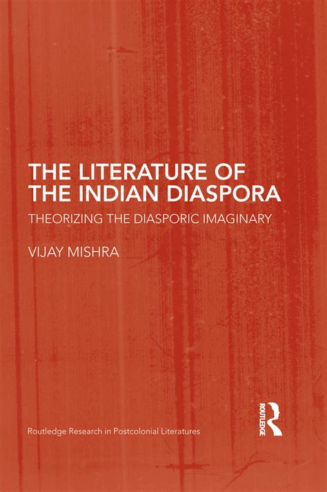 The Literature of the Indian Diaspora | Taylor & Francis Group