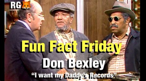 Sanford and Son - Fun Fact Friday “Don Bexley” (Bubba Bexley) - YouTube