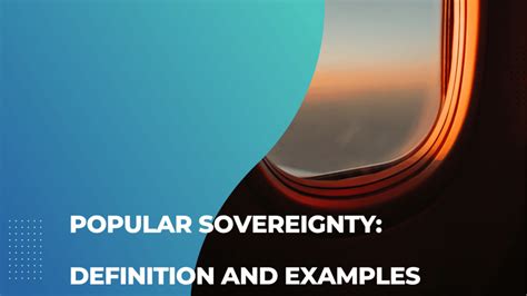 Popular Sovereignty - Definition and Examples - Constitution of the ...