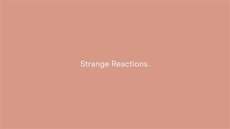 Strange Reactions. on Behance