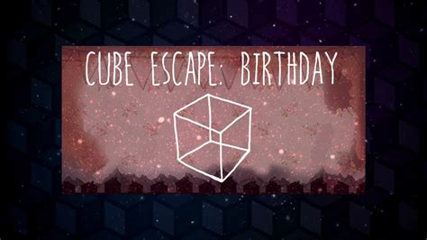 Guia Cube Escape: Birthday | Español | Juego Completo. - YouTube