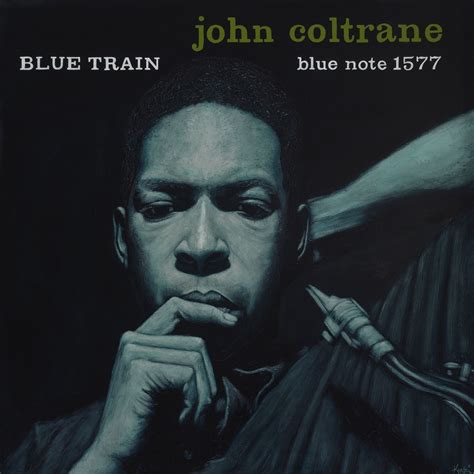 John Coltrane's Blue Train. The album artwork was so poor that I had to ...