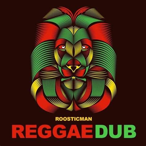 Stream Reggae Dub & Lion Mix by Roosticman | Listen online for free on ...