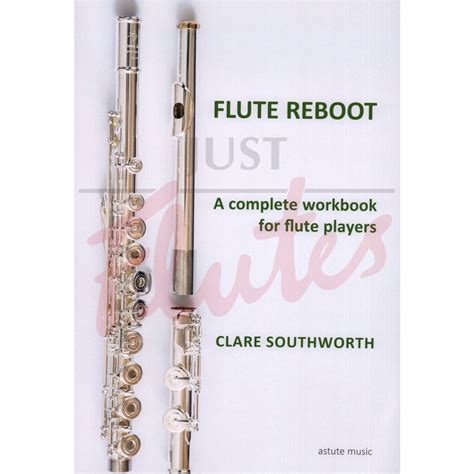 Flute Reboot - C. Southworth. Just Flutes, London specialist