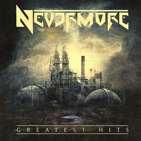 A HORA DO METAL: Nevermore - Greatest Hits (Compilation) - 2014