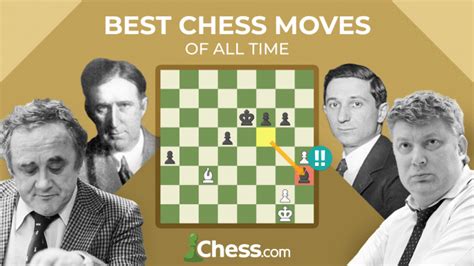 The 10 Best Chess Moves Of All Time - Chess.com