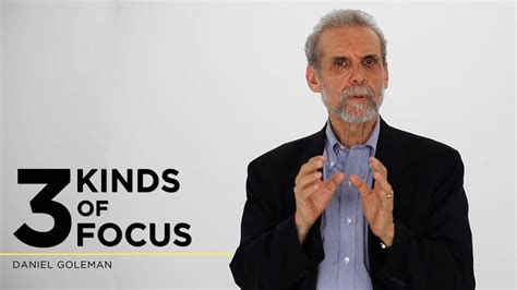 Daniel Goleman: Three Kinds of Focus | Mindfulness for kids, Social ...