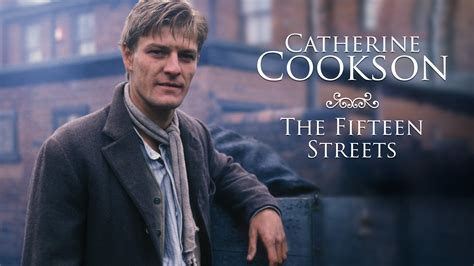 Watch Catherine Cookson's The Fifteen Streets Series & Episodes Online