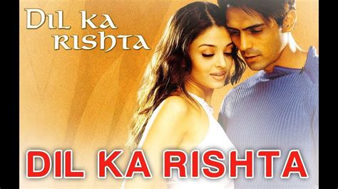 Dil Ka Rishta Songs Lyrics - YouTube