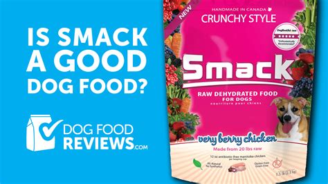 Smack Dog Food Reviews › DogFoodReviews.com