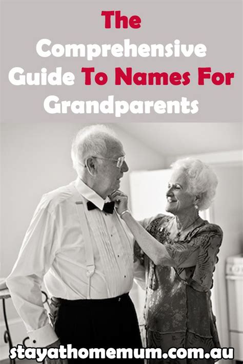 The Comprehensive Guide To Names For Grandparents | Grandparents names ...