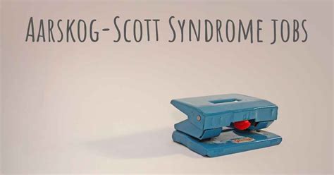 Can people with Aarskog-Scott Syndrome work? What kind of work can they ...