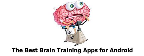 10 Best Brain Training Apps for Android: Tone Your Noggin