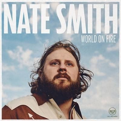 Nate Smith – World on Fire Lyrics | Genius Lyrics