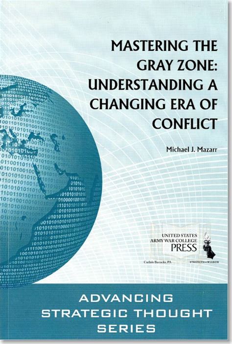 Mastering the Gray Zone: Understanding a Changing Era of Conflict | U.S ...