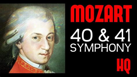 Wolfgang Amadeus Mozart - Symphony 40 & 41(1 Hour Classical Music ...