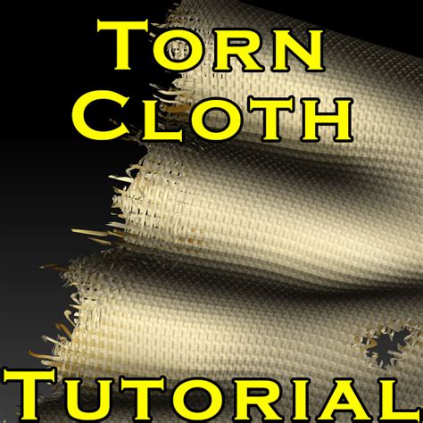 Torn Cloth Tutorial - ZBrushCentral