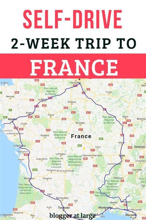 How to do a 2-week self drive in France | Road trip france, France ...