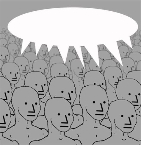 NPC Wojak Crowd Meme Template | NPC Wojak Crowd | Know Your Meme