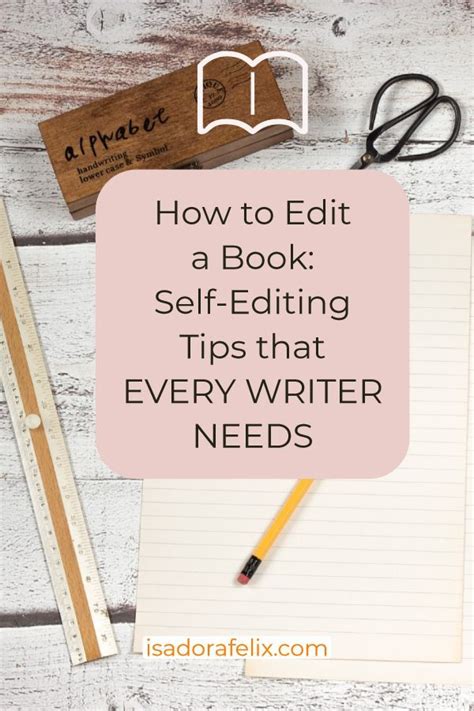 How to Edit a Book: Self-Editing Tips that Every Writer Needs | Writing ...