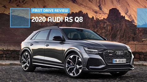 2020 Audi RS Q8 First Drive: Supersonic SUV